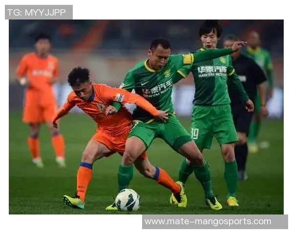 鲁能华夏上半场激战回顾双方攻防精彩瞬间分析